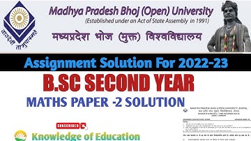 MP Bhoj open university Maths paper-2 assignment solution , Bsc second year maths solution