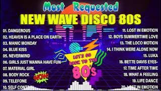 Top 20 Most Requested New Wave Disco 80s Nonstop Remix