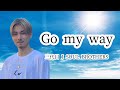 【三代目 J SOUL BROTHERS リクエスト】Go my way/三代目 J SOUL BROTHERS/covered by SAKITO