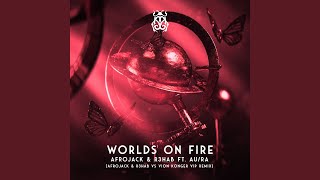 Смотреть клип Worlds On Fire (Afrojack & R3Hab Vs Vion Konger Vip Remix)