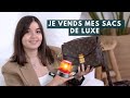 Je vends mes sacs de luxe 10 avril