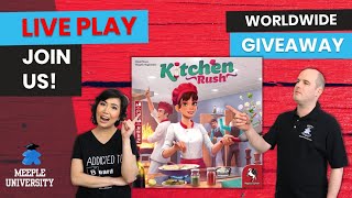Kitchen Rush (Revised 2019 Ed.) -  LIVE Playthrough & Worldwide Giveaway