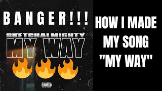 How I Made | Sketch Almighty "My Way"