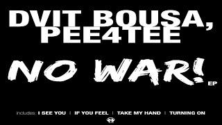 Dvit Bousa, Pee4Tee - If You Feel (Teaser)