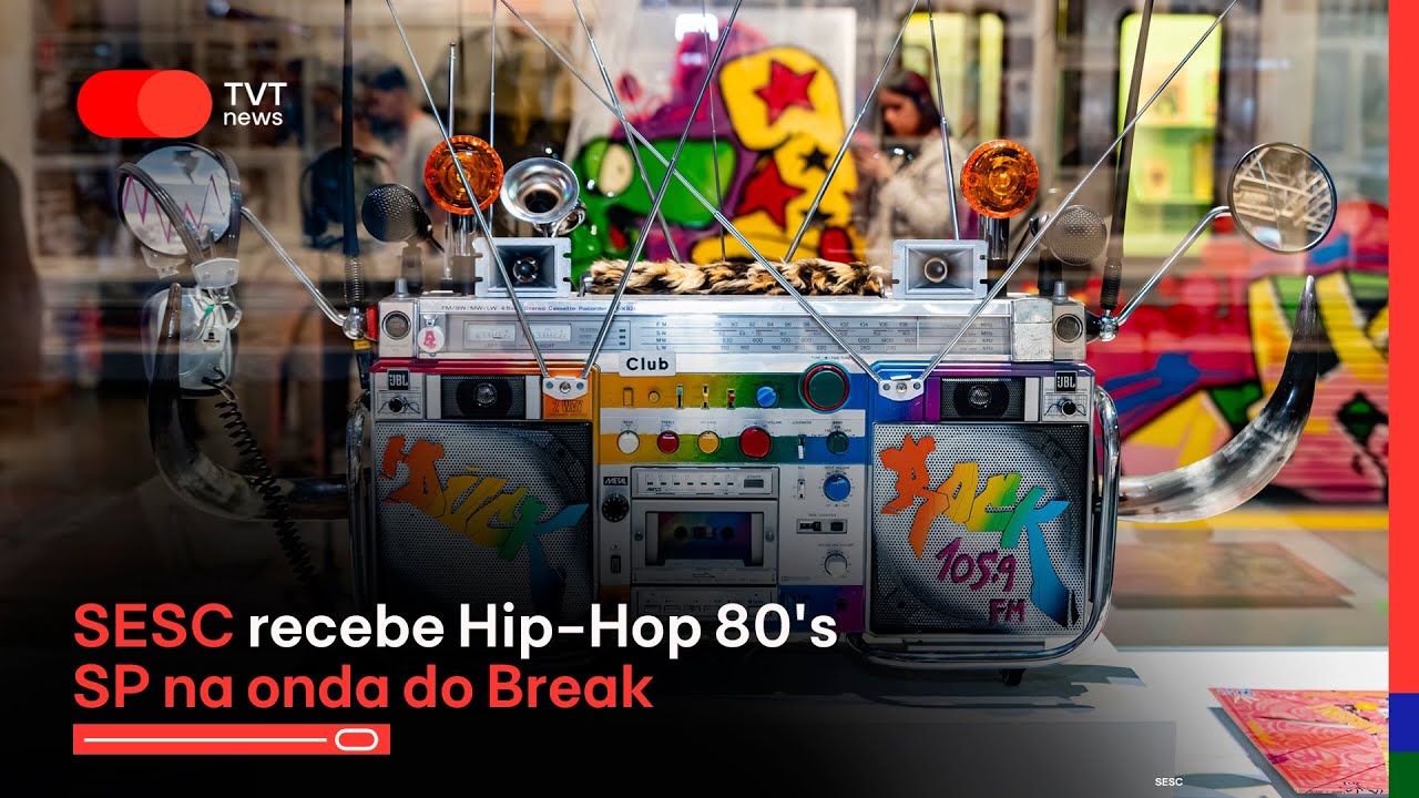 SESC welcomes Hip-Hop 80's SP in the Break wave - YouTube