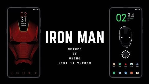 Iron Man Setups By Using MIUI 11 Themes !