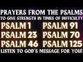 Prayers from the psalms to give strength in times of difficulty  listen to gods message for you