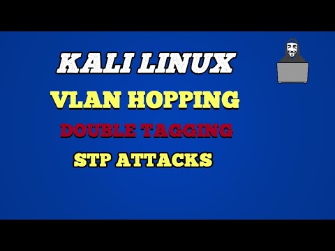 Vlan Hopping, Double Tagging, and STP Attacks - CCNA Security