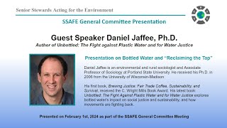 SSAFE General Committee Presentation - Daniel Jaffee, Author of Unbottled