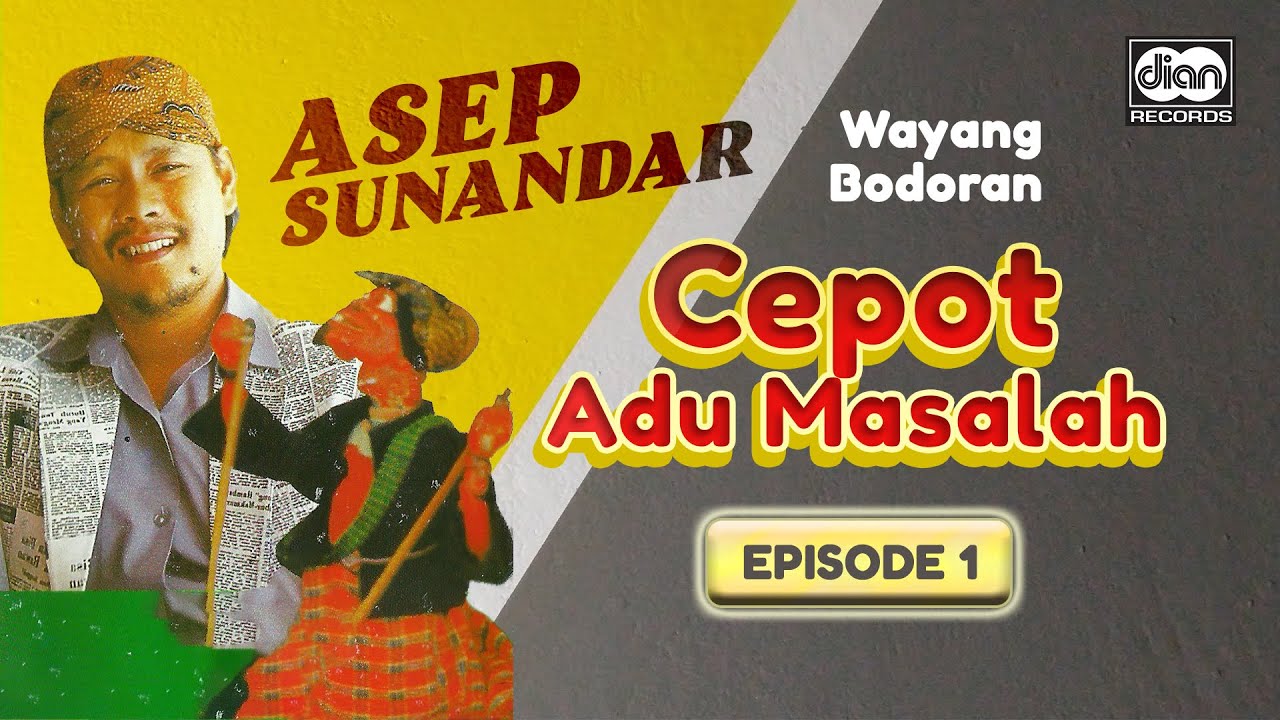 Cepot Adu Masalah Eps1   Asep Sunandar  Official Video