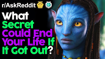 What Secret Could Destroy Your Life If It Got Out? (r/AskReddit Top Posts | Reddit Stories)