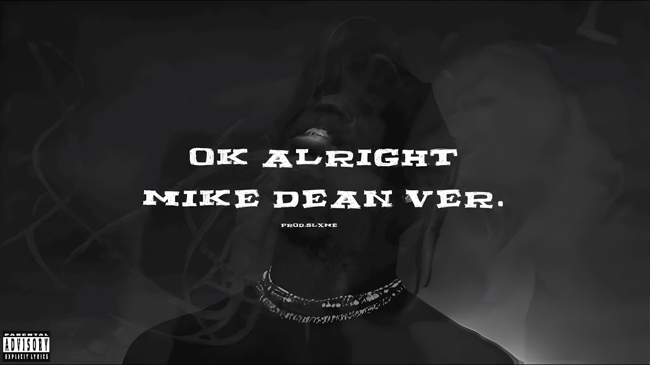 Travis Scott - Ok Alright (feat. Schoolboy Q) (Mike Dean Version) [prod ...