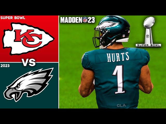 Super Bowl Prediction Eagles Defeat Chiefs: EA Madden NFL Simulation