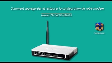 TP-LINK TD-W8901G  modem router - Sauvegarde et restauration de la configuration du modem