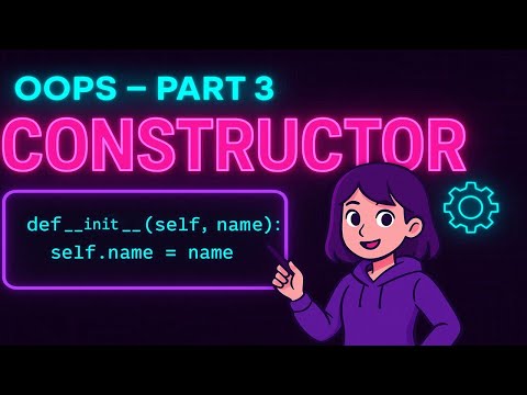 Python OOP Part 3: Constructors Explained | __init__ Method Tutorial