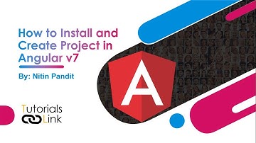 How to Install and Create Project in Angular 7