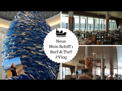 Neue Mein Schiff 1 Restaurant Surf Turf Vlog Youtube