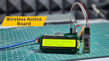 Wireless Notice Board Using Bluetooth | I2C LCD + Arduino Uno + HC-05 | Full Tutorial for Beginners