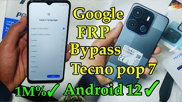 Tecno pop 7 Google FRP Bypass BF6 Android 12 Google Account   ✓