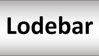 How to Pronounce Lodebar? (BIBLE)