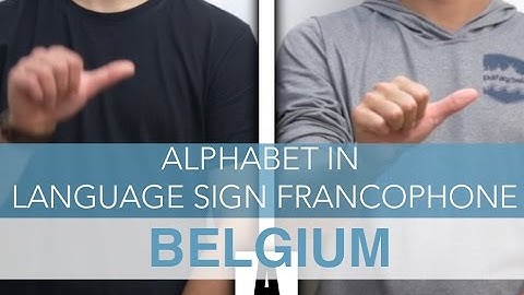 Alphabet in Language Sign Francophone (Belgium)