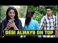 DESI ALWAYS ON TOP || Rachit Rojha