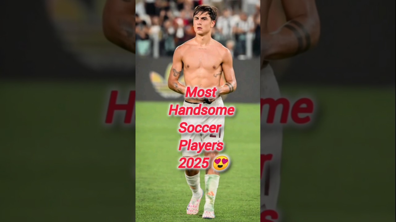 Top 10 Most Handsome Soccer Players in 2025 😍⚽ Ronaldo, Messi & More
