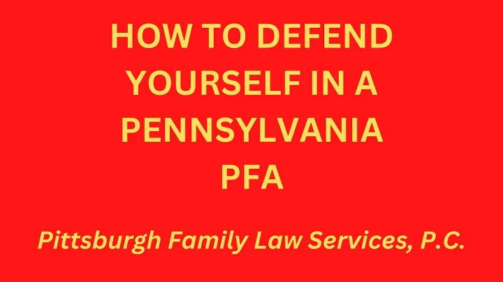 Essential Steps for Defending Yourself in a Pennsylvania PFA