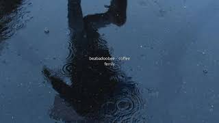 Coffee By Beabadoobee Slowed But Its In The Next Room And Its Raining