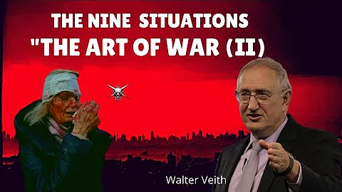 The Nine Situations ( ART OF WAR II ) - Walter Vei...