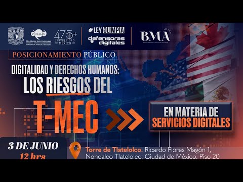 Posicionamiento público “Los riesgos del T-MEC en materia de servicios digitales”.