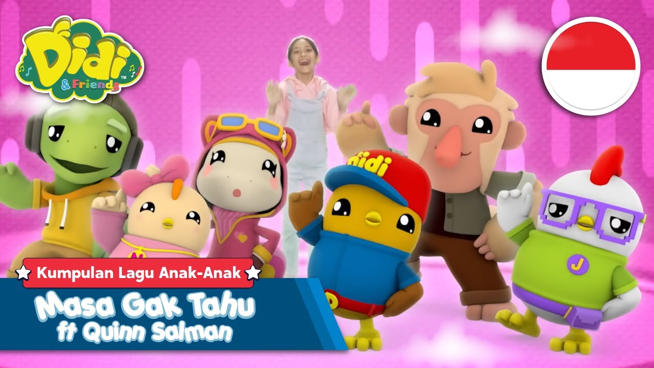 Didi & Friends Feat Quinn Salman | Masa Gak Tahu | Kumpulan Lagu Anak