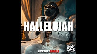 Spacesuit Gorilla - Hallelujah Official Coproduced By Cantwaittoquitmy9To5