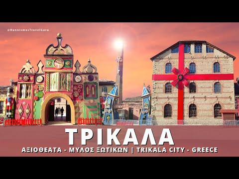 Trikala Greece | Travel guide: Meteora - Elati | Top attractions