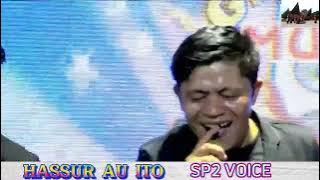 SP2 VOICE || HASSUR AU ITO & DIDUAHON HO DO AU ITO