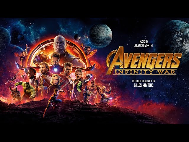 Alan Silvestri - Avengers: Infinity War [Extended Theme Suite by Gilles Nuytens] class=