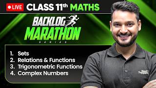 Class 11th Maths - BACKLOG MARATHON 2026-27🔥|  Prarambh 2.0 Launched | 4 Chapters in One Shot