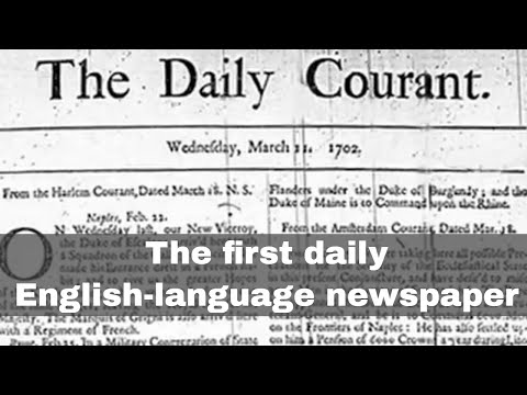 11th March 1702: The Daily Courant, the first daily English language newspaper, published