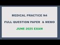 MEDICAL PRACTICE N4 FULL PAPER & MEMO JUNE 2025