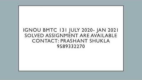 IGNOU BMTC 131 JULY 2020 solved assignment are available