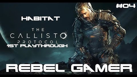The Callisto Protocol - Habitat (#04) - XBOX SERIES X
