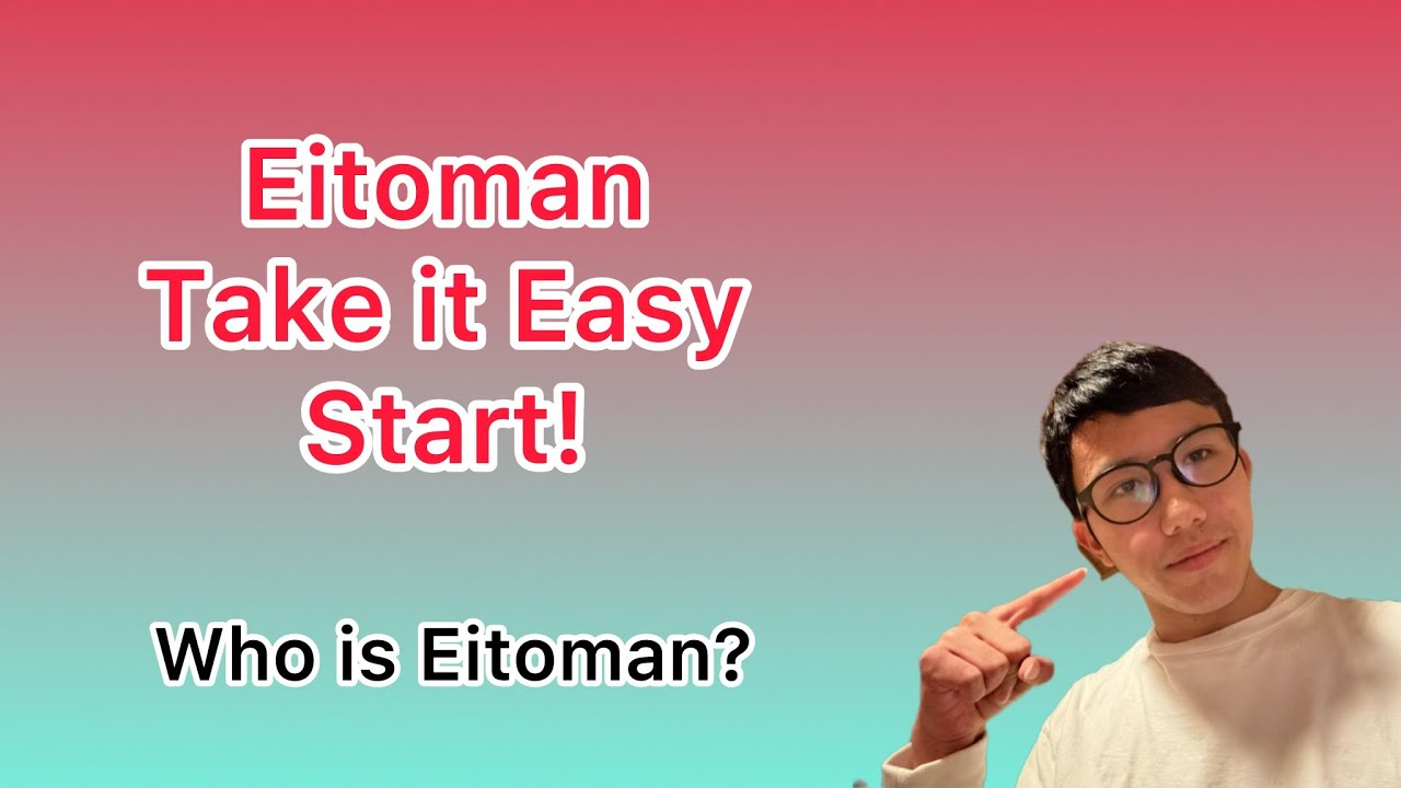 Eitoman take it easy Start! Eitoman's self-introduction. - YouTube
