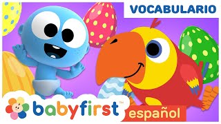 Primeras Palabras para Bebes en Español | Huevos Surpresas con Larry el Loro | BabyFirst Español