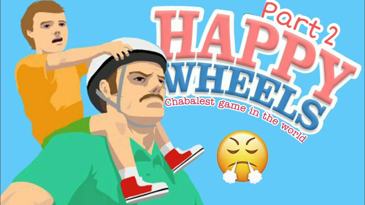 Chabalest Game In The World Happy Wheels Part 2 Gameplay