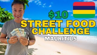 $10 STREET FOOD CHALLENGE 😍🤯 In MAURITIUS 🇲🇺 Africa