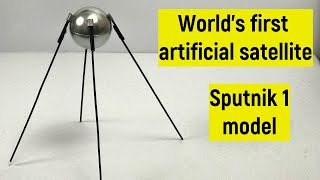 What is the world's first artificial satellite | Sputnik 1 model for school projects | DIY model