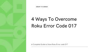 Fix Roku Error Code 017 |  +1-844-521-9090 | Quick Solutions