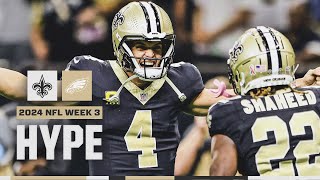 HYPE: Eagles vs. Saints | 2024 NFL Week 3