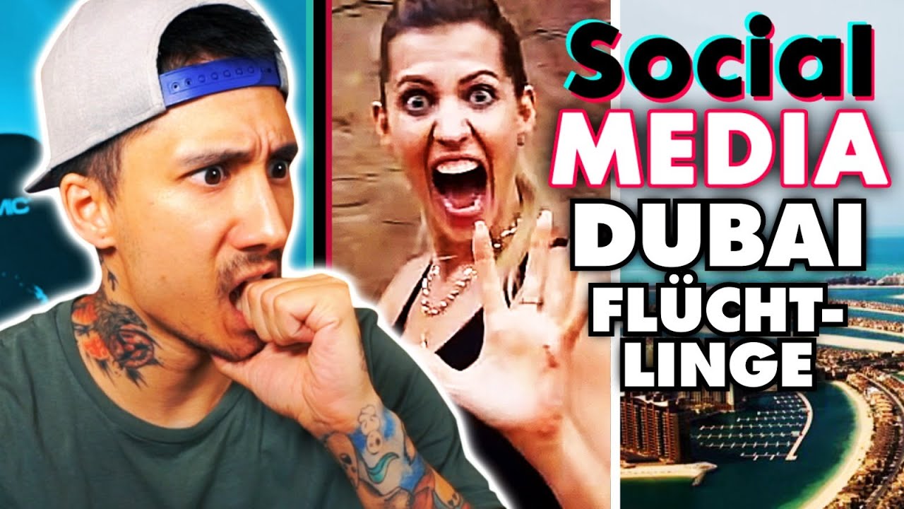 Influencer Dubai Flüchtlinge - Was ist denn jetzt wieder los