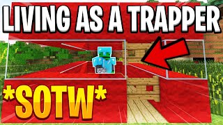 Living as a TRAPPER *SOTW* - Minecraft HCF